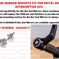 Bar End Mirror Mounts fit for Royal Enfield Interceptor 650