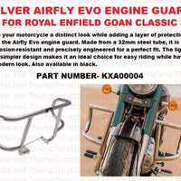 Silver Airfly Evo Engine Guard fit for Royal Enfield Goan Classic 350